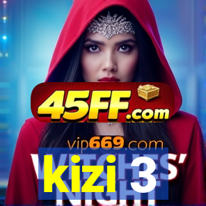 kizi 3